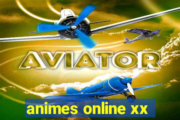 animes online xx