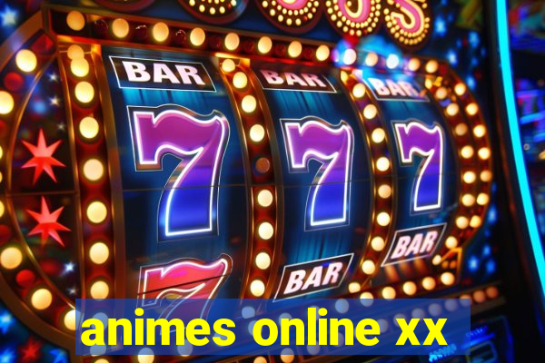 animes online xx