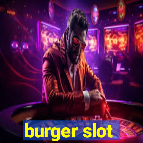 burger slot