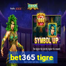 bet365 tigre