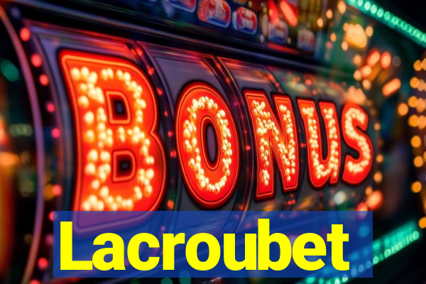 Lacroubet