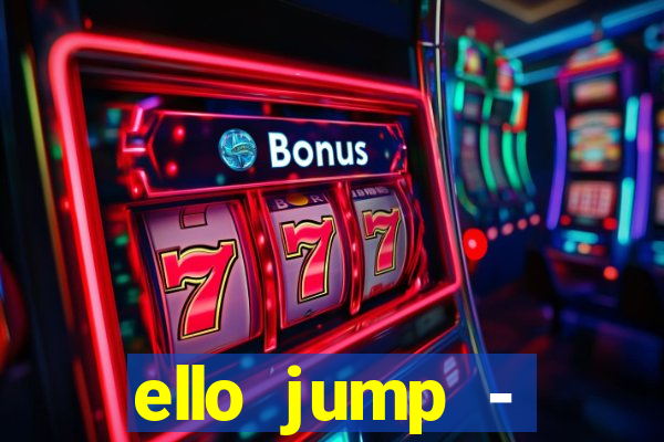 ello jump - millionaire legend