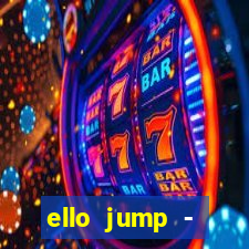 ello jump - millionaire legend