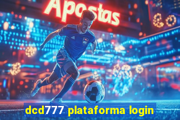 dcd777 plataforma login