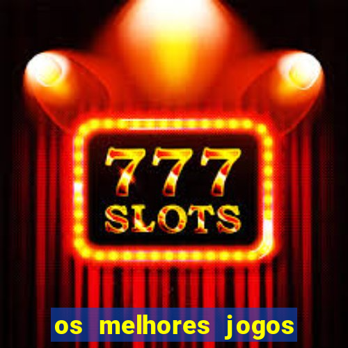 os melhores jogos do tigre