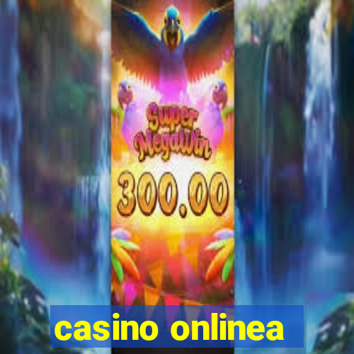 casino onlinea