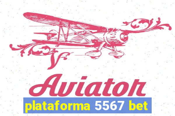 plataforma 5567 bet