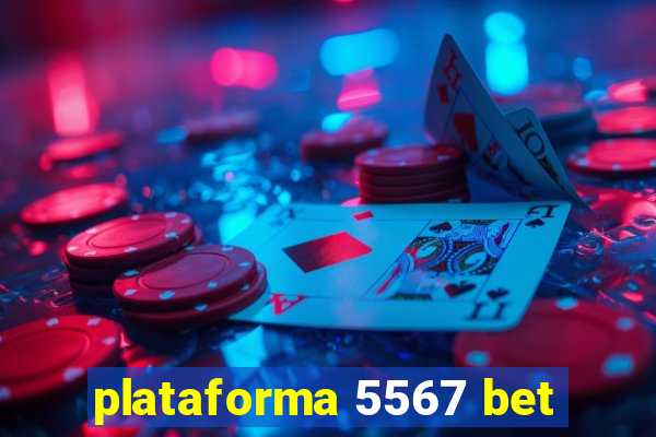 plataforma 5567 bet