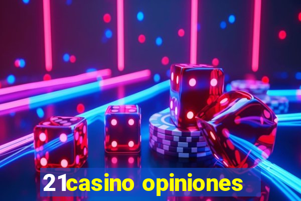 21casino opiniones