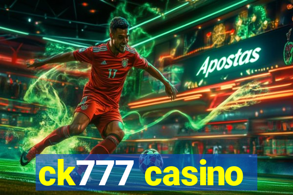 ck777 casino