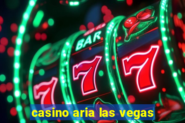 casino aria las vegas