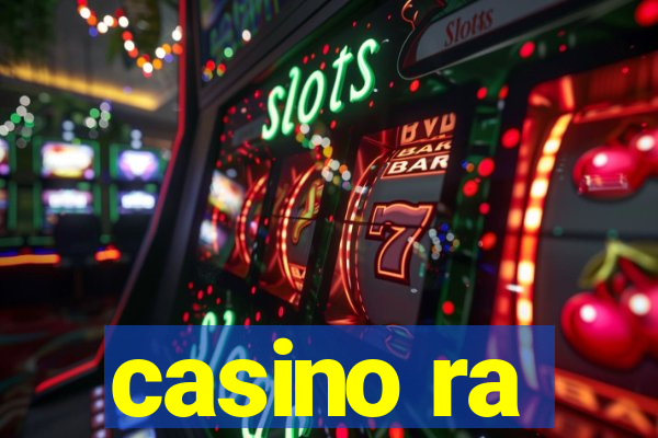 casino ra