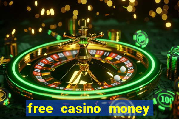 free casino money without deposit