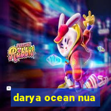 darya ocean nua