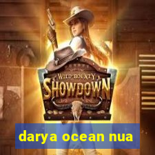 darya ocean nua