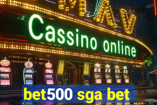 bet500 sga bet