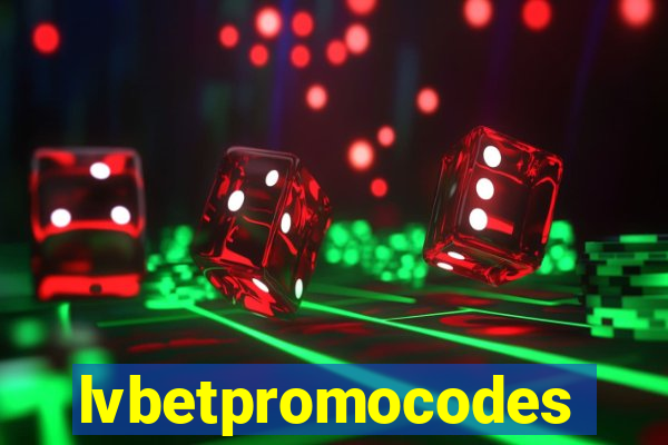 lvbetpromocodes