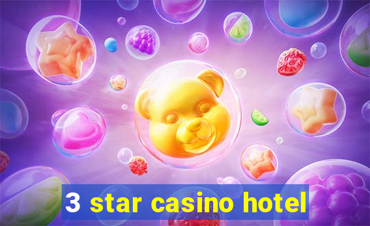 3 star casino hotel