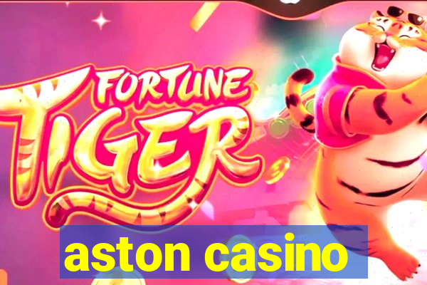 aston casino