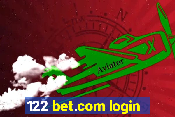 122 bet.com login