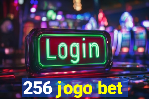 256 jogo bet