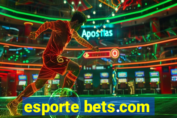 esporte bets.com