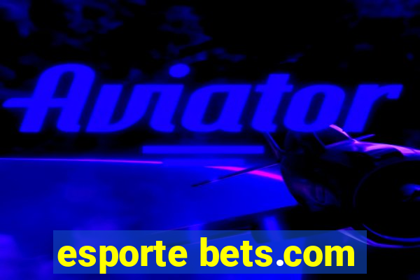 esporte bets.com