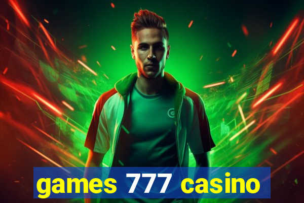 games 777 casino