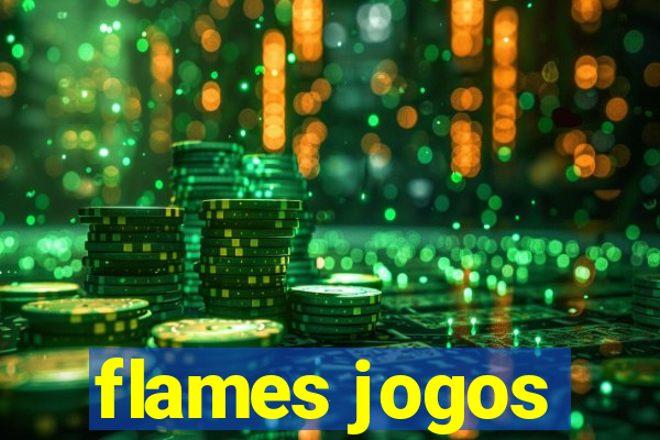 flames jogos