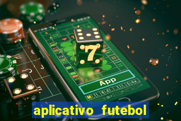 aplicativo futebol da hora 3.3