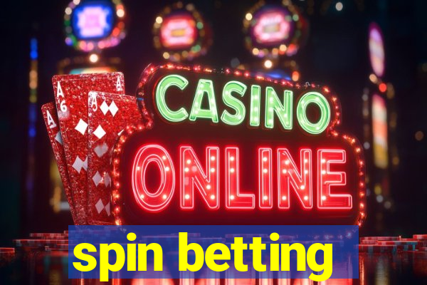 spin betting