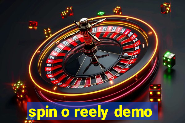 spin o reely demo