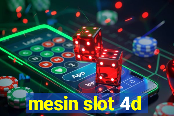 mesin slot 4d