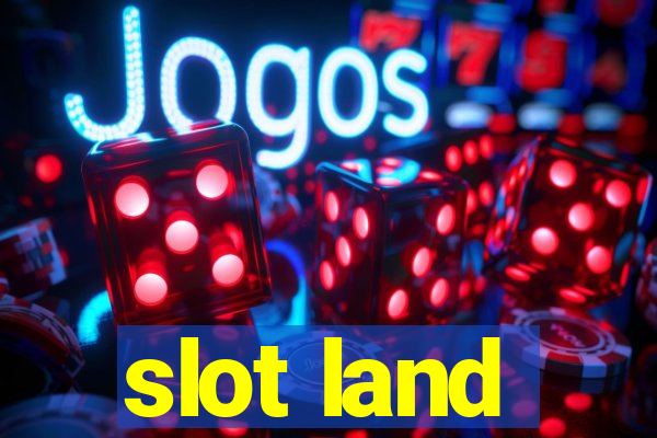 slot land