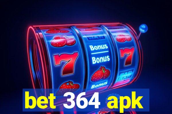 bet 364 apk