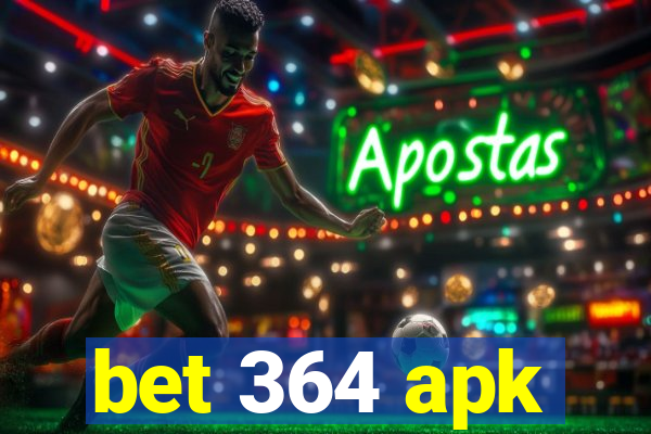 bet 364 apk