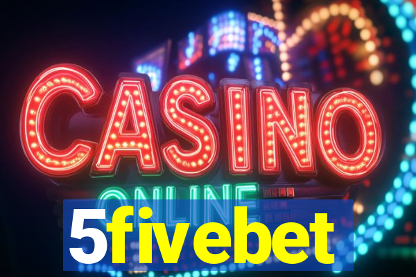 5fivebet