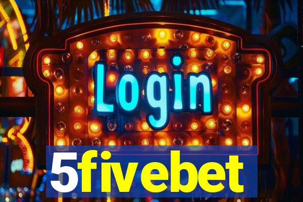 5fivebet