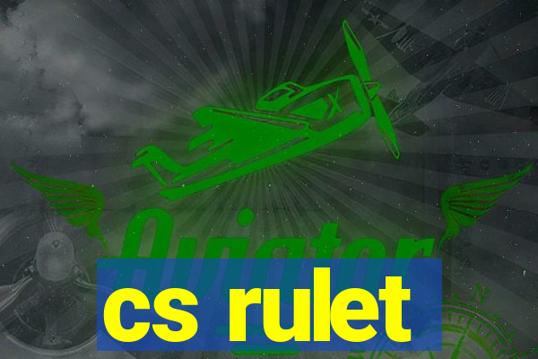 cs rulet