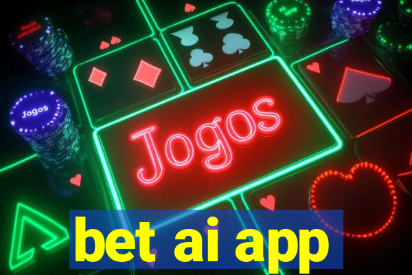 bet ai app