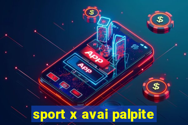 sport x avai palpite