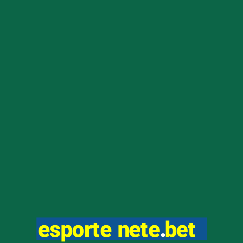 esporte nete.bet