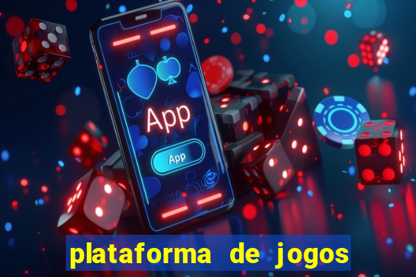 plataforma de jogos chinesa confiável