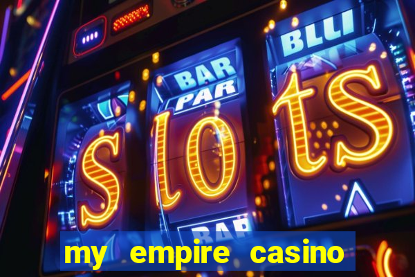 my empire casino no deposit bonus