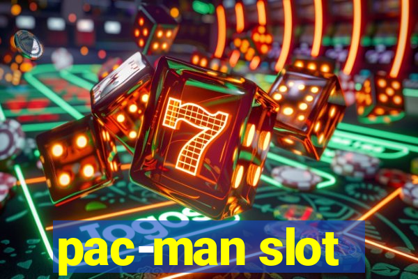 pac-man slot