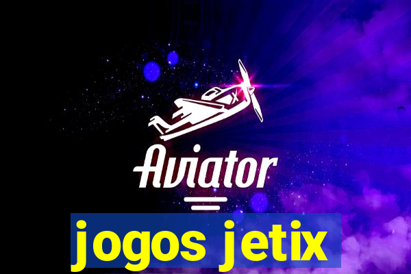 jogos jetix