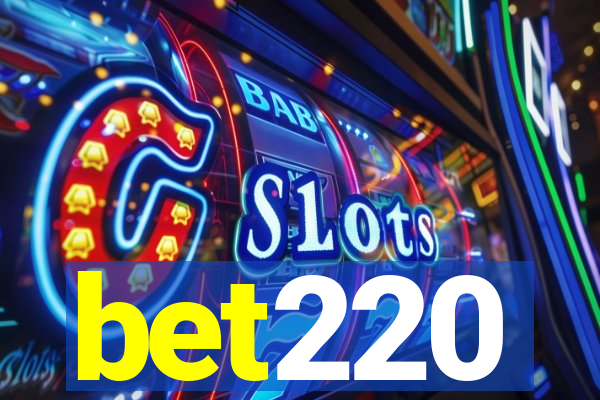 bet220