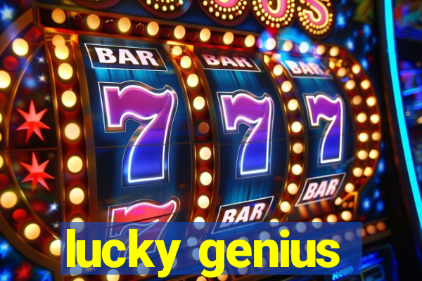 lucky genius