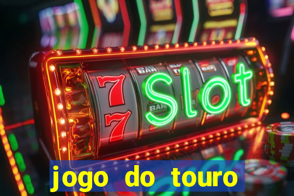 jogo do touro fortune gratis