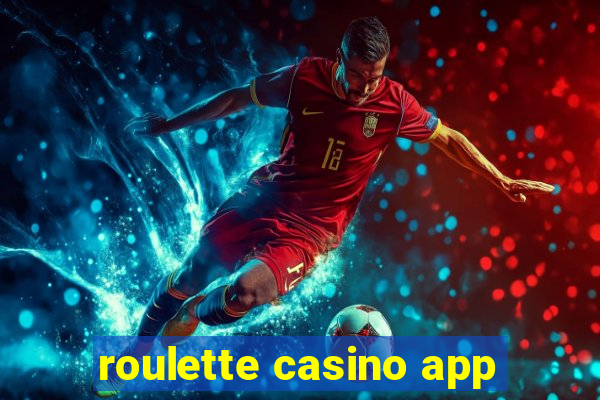 roulette casino app